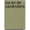 Iza en De Zandruiters door Onbekend