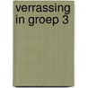 Verrassing in groep 3 door Onbekend