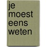 Je moest eens weten by Gillian King