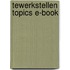 Tewerkstellen Topics E-book