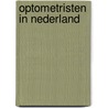 Optometristen in Nederland by Ronald Batenburg