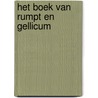 Het boek van Rumpt en Gellicum door Paul van Mook
