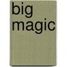 Big magic door Elizabeth Gilbert