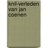 KNIL-VERLEDEN VAN JAN COENEN door John Coenen