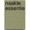 Naakte essentie door Darryl Bailey