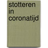 Stotteren in coronatijd door Marlies Kerremans