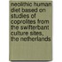 Neolithic Human Diet Based on Studies of Coprolites from the Swifterbant Culture Sites, the Netherlands