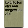 Kwaliteiten van een Toegewijde Ziel door Onbekend