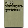 Vijftig onmisbare gedichten by Remco Campert