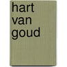 Hart van Goud by Joanna South