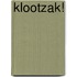Klootzak!