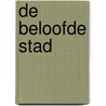De beloofde stad door Luc Panhuysen