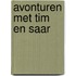 Avonturen met Tim en Saar