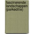 Fascinerende landschappen (parkeditie)