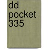 DD Pocket 335 by Unknown