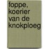 Foppe, Koerier van de knokploeg