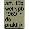Art. 15b Wet Vpb 1969 in de praktijk by Unknown