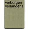Verborgen verlangens door A. Lilou