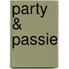 Party & Passie by Penny Jordan