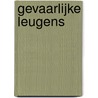 Gevaarlijke leugens door Robin Perini