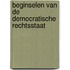 Beginselen van de democratische rechtsstaat