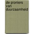 De pioniers van duurzaamheid