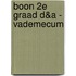 Boon 2e graad D&A - Vademecum