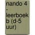 Nando 4 - leerboek B (D-5 uur)