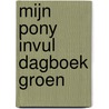 Mijn pony invul dagboek groen by Kris Degenaar