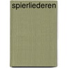 Spierliederen by Arnold Spauwen