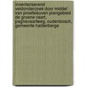 Inventariserend Veldonderzoek door middel van Proefsleuven Plangebied De Groene Vaart, Pagnevaartweg, Oudenbosch, Gemeente Halderberge door F.J. H. Kasbergen