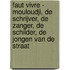 Faut Vivre - Mouloudji, de schrijver, de zanger, de schilder, de jongen van de straat