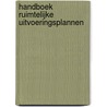 Handboek Ruimtelijke Uitvoeringsplannen door Pieter-Jan Defoort