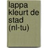 Lappa kleurt de stad (NL-TU)