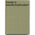 Bewijs in letselschadezaken