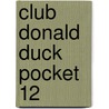Club Donald Duck Pocket 12 door Onbekend