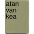 Atan van Kea