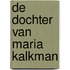 De dochter van Maria Kalkman