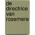 De directrice van Rosemere