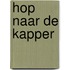 Hop naar de kapper