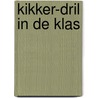 Kikker-dril in de klas door Hilde Vaal