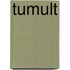 Tumult