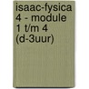 Isaac-fysica 4 - module 1 t/m 4 (D-3uur) by Unknown