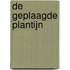 De geplaagde Plantijn