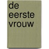 De eerste vrouw door Manuel Bracke
