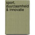 Sport, duurzaamheid & innovatie