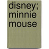 Disney; Minnie Mouse by Disney