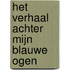Het verhaal achter mijn blauwe ogen