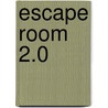 Escape Room 2.0 by Maren Stoffels