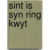 SINT IS SYN RING KWYT door Jamai Loman